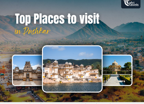 Top Places to Visit in Pushkar in 2025