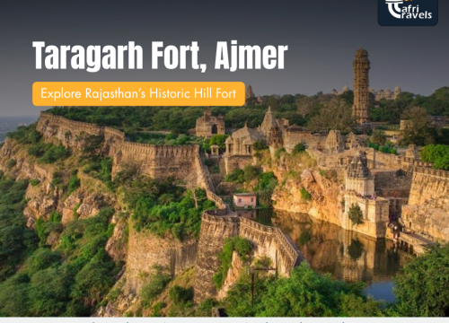 Taragarh Fort Ajmer: Explore Rajasthan’s Historic Hill Fort
